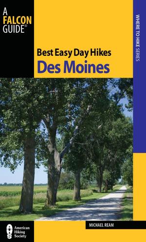 Cover of the book Best Easy Day Hikes Des Moines by Patrick Dillon, Carl Cannon