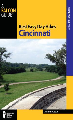 Cover of the book Best Easy Day Hikes Cincinnati by Adam Morgan