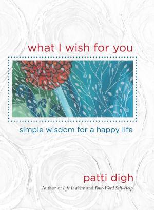 Book cover of What I Wish For You