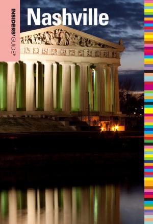 Cover of the book Insiders' Guide® to Nashville by Paris Permenter, John Bigley