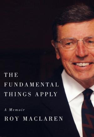 Cover of the book The Fundamental Things Apply by G. Bruce Doern, Graeme Auld, Christopher Stoney