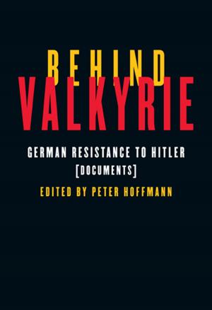 Cover of the book Behind Valkyrie by 