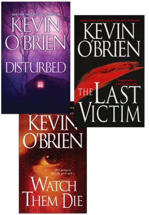 Book cover of Kevin O'Brien Bundle: Disturbed, The Last Victim, Watch Them Die