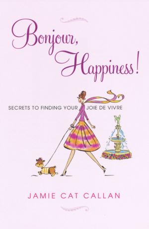 Cover of the book Bonjour, Happiness! by Victor H Royer