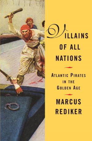 Cover of the book Villains of All Nations by Amie Klempnauer Miller