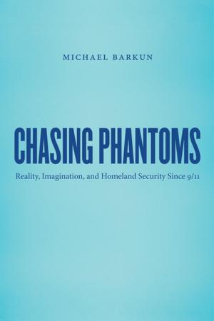 Cover of the book Chasing Phantoms by Daniel Joseph Singal