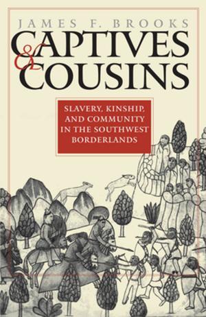 Cover of the book Captives and Cousins by Paul W. Mapp