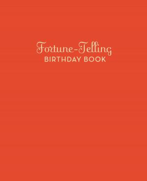 Cover of the book Fortune-Telling Birthday Book by Trisha Ashworth, Amy Nobile