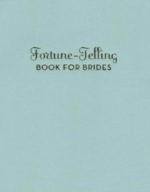 Book cover of Fortune-Telling Book for Brides