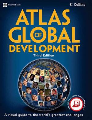 Cover of the book Atlas of Global Development: A Visual Guide to the World's Greatest Challenges by Croitoru Lelia; Sarraf Maria