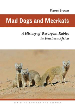 Cover of the book Mad Dogs and Meerkats by Dorice Williams Elliott