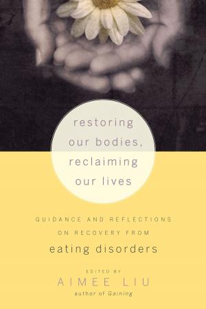 Book cover of Restoring Our Bodies, Reclaiming Our Lives