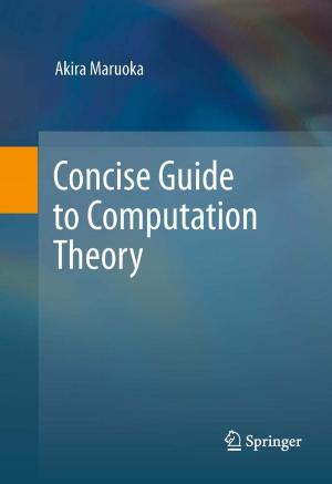 Cover of the book Concise Guide to Computation Theory by Zhuang Jiao, YangQuan Chen, Igor Podlubny