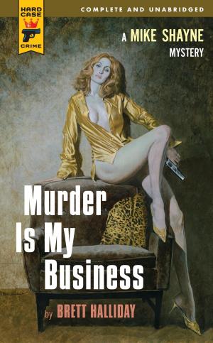 Cover of the book Murder is My Business by Trish McDee