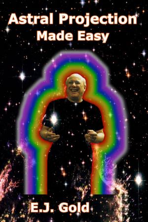 Cover of the book Astral Projection Made Easy by Michael Hutchison, Lee Perry