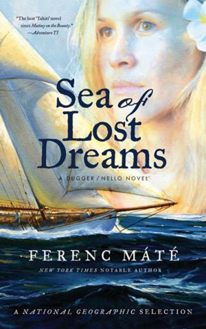 Cover of the book Sea of Lost Dreams: A Dugger/Nello Novel (Dugger/Nello Series) by Fay Anderson