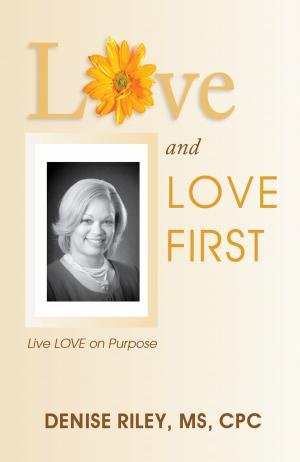 Book cover of Love and LOVE FIRST