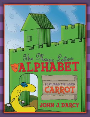 Cover of The Magic Letters of the Alphabet: Featuring the Word Carrot