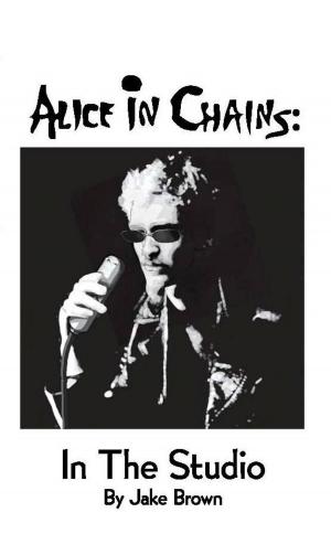 Cover of the book Alice in Chains: in the Studio by Stephen Barber