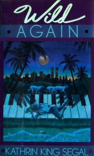 Cover of the book Wild Again by Nathalie Goldston