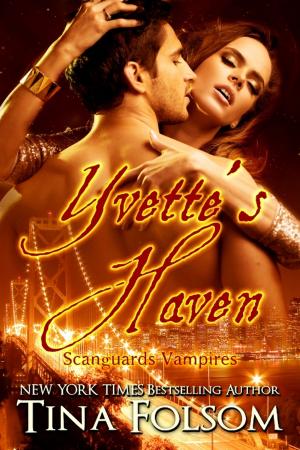 Book cover of Yvette's Haven (Scanguards Vampires #4)