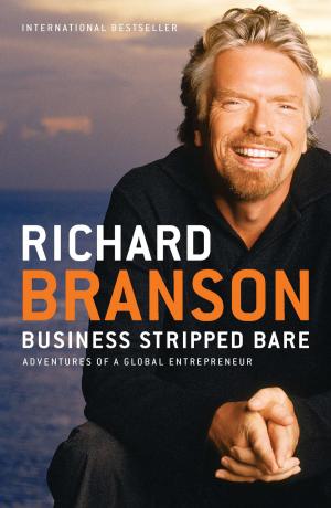 Cover of the book Business Stripped Bare by Alex Coxon