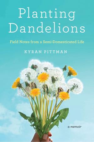 Cover of the book Planting Dandelions by Regan McMahon