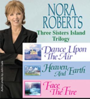 Cover of the book Nora Roberts' Three Sisters Island Trilogy by Alex Gilvarry