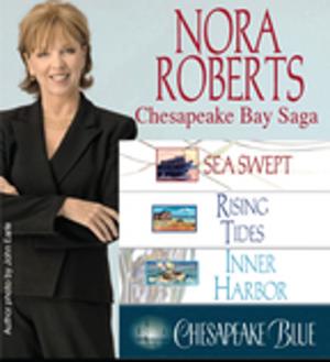 Cover of the book Nora Roberts' Chesapeake Bay Saga 1-4 by K.E. Saxon