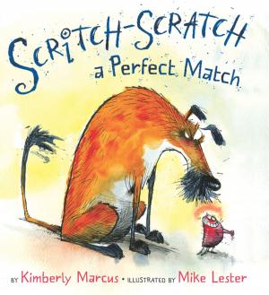 Cover of the book Scritch-Scratch a Perfect Match by Jan Brett