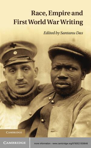 Cover of the book Race, Empire and First World War Writing by Homayoun Nikookar