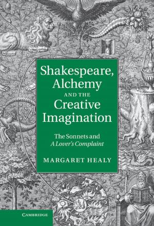 Cover of the book Shakespeare, Alchemy and the Creative Imagination by Virginia Reinburg