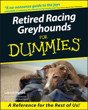 Cover of the book Retired Racing Greyhounds For Dummies by 