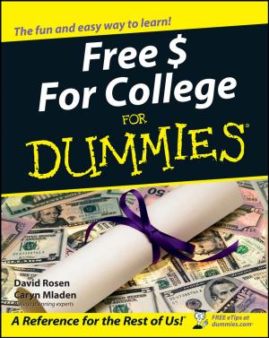Cover of the book Free $ For College For Dummies by Ariel Luzzatto, Motti Haridim