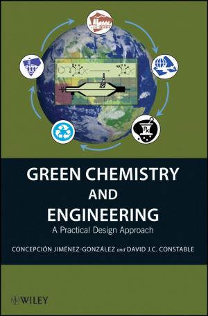 Cover of the book Green Chemistry and Engineering by Robert A. Schwartz, Michael G. Carew, Tatiana Maksimenko