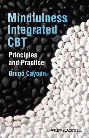 Cover of the book Mindfulness-integrated CBT by Marty Brounstein, Malcolm Kushner