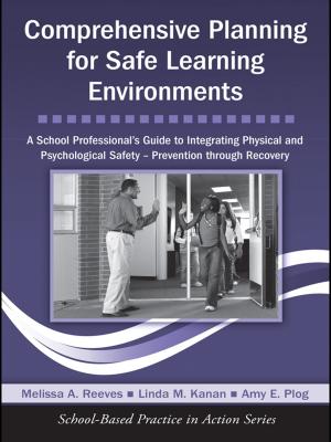 Cover of the book Comprehensive Planning for Safe Learning Environments by Youssef Cassis, Philip Cottrell, Iain L. Fraser
