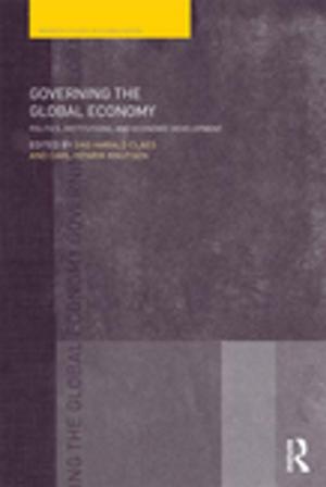 Cover of the book Governing the Global Economy by Fatima M. S. Moreira, E. Jeroen Huising, David E. Bignell