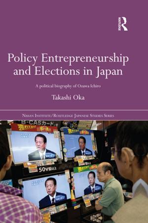 Cover of the book Policy Entrepreneurship and Elections in Japan by Ville Päivänsalo