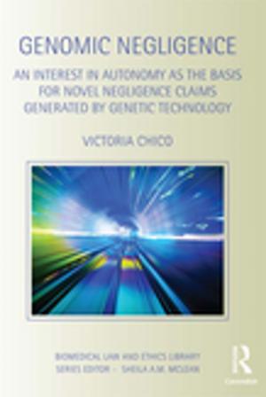 Cover of the book Genomic Negligence by Kelly Hignett, Melanie Ilic, Dalia Leinarte, Corina Snitar