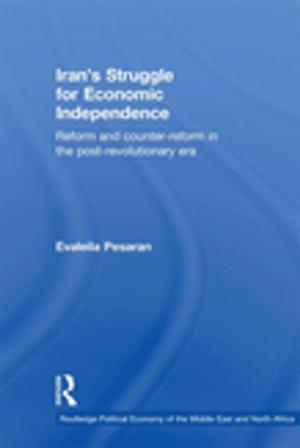 Cover of the book Iran's Struggle for Economic Independence by Alex Quigley