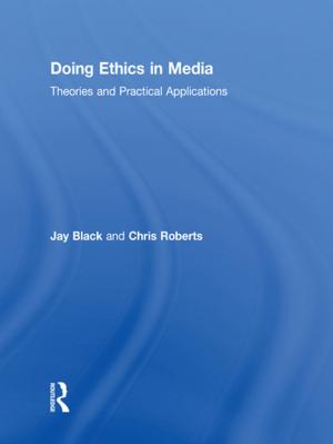 Cover of the book Doing Ethics in Media by James Conway Davies