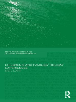 Cover of the book Children's and Families' Holiday Experience by William D. Nordhaus