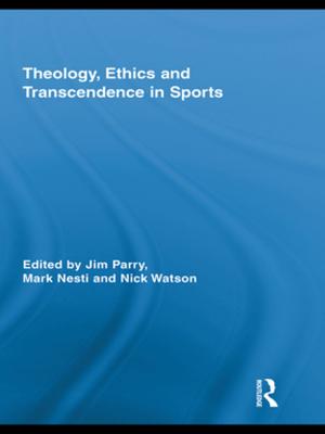 Cover of the book Theology, Ethics and Transcendence in Sports by Chris Jones, Tony Novak