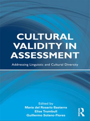 Cover of the book Cultural Validity in Assessment by Renee Rubin, Michelle Abrego, John Sutterby