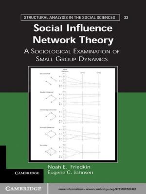 Cover of the book Social Influence Network Theory by Tariq Thachil