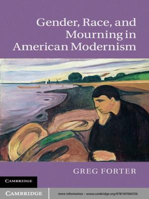 Cover of the book Gender, Race, and Mourning in American Modernism by Stefan Wrbka