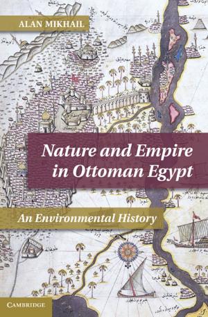 Cover of the book Nature and Empire in Ottoman Egypt by Professor Jim Jansen