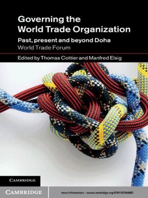 Cover of the book Governing the World Trade Organization by Edward Brunet, Richard E. Speidel, Jean E. Sternlight, Stephen H. Ware