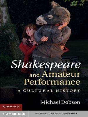 Cover of the book Shakespeare and Amateur Performance by Gregory Dudek, Michael Jenkin